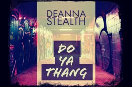 DeAnna Stealth - Do Ya Thing Cover
