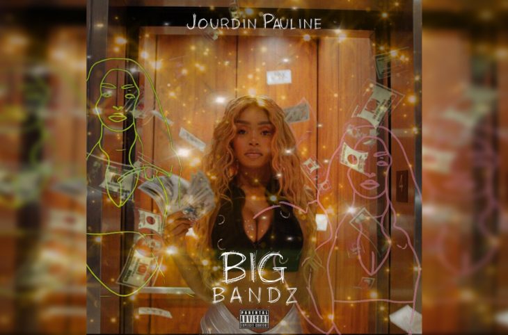 Jourdin Pauline big bandz
